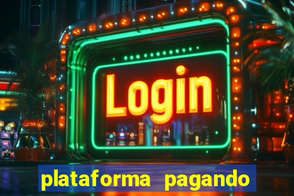 plataforma pagando no cadastro saque free